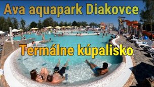 AVA Thermalpark Diakovce  - Termálne kúpalisko Autor: SLOVENSKO ZHORA Zdroj: https://www.youtube.com/@SLOVENSKO-ZHORA
