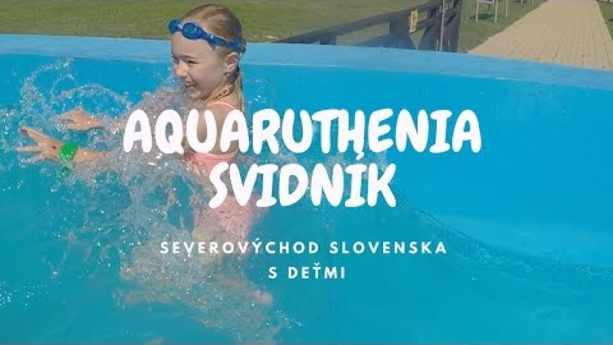KÚPALISKO AQUARUTHENIA SVIDNÍK Autor: Ludmila Lili Cuperova Zdroj: https://www.youtube.com/@ludmilalilicuperova3509