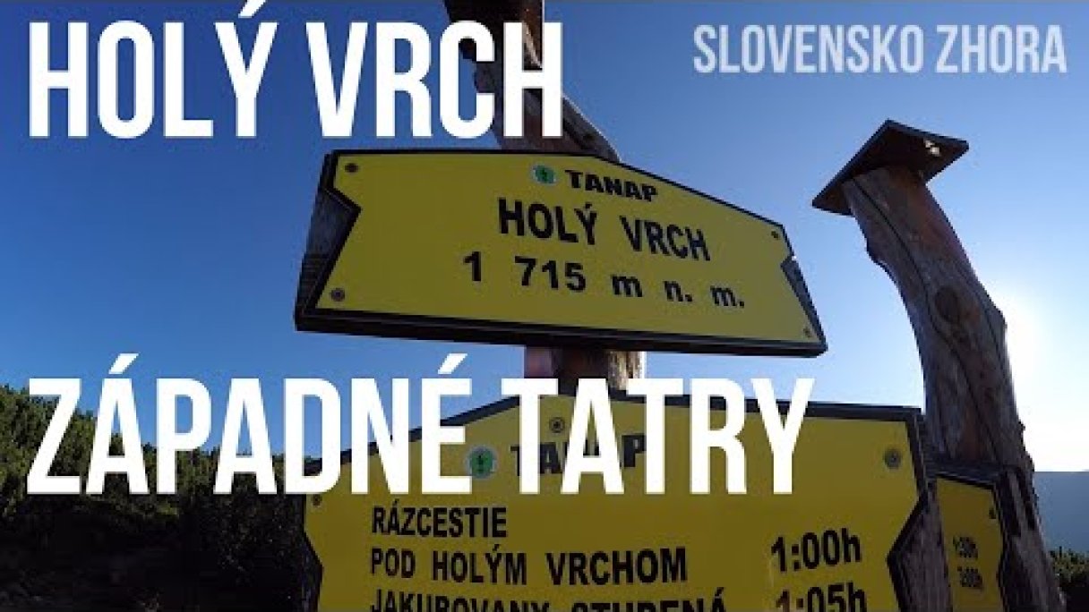 Holý vrch - Turistika Západné Tatry Autor: SLOVENSKO ZHORA Zdroj: https://www.youtube.com/@SLOVENSKO-ZHORA