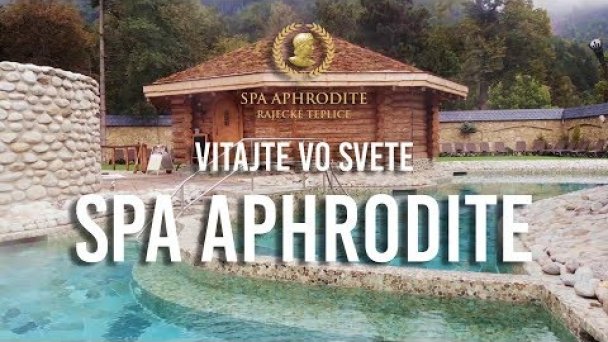 Vitajte vo svete SPA Aphrodite Rajecké Teplice Autor: Spa Aphrodite - Kúpele Rajecké Teplice Zdroj: https://www.youtube.com/@spaaphrodite-kupelerajecke8165