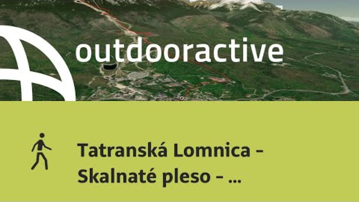 túra in Karpaty: Tatranská Lomnica - Skalnaté pleso - Jahňací štít - ... Autor: Outdooractive – 3D Videos Zdroj: https://www.youtube.com/@outdooractive_routes