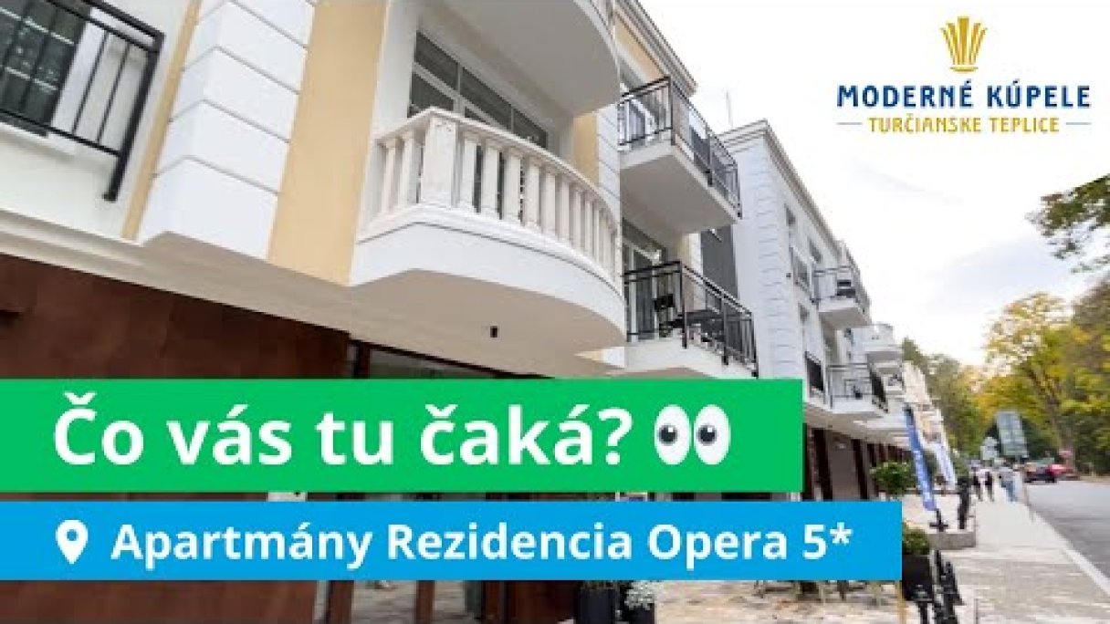 Kúpele Turčianske Teplice: Apartmány Rezidencia Opera 5* Autor: Domalenka predtým Sorger Zdroj: https://www.youtube.com/@domalenka